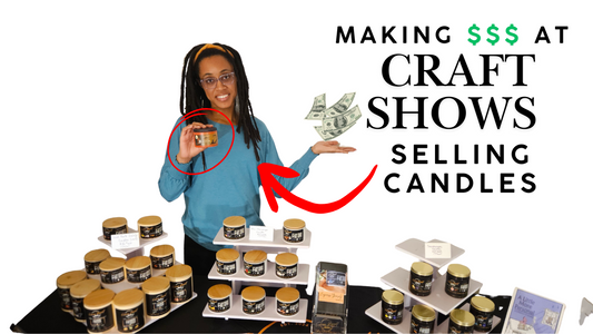 How to Sell Your Candles at Craft Shows
